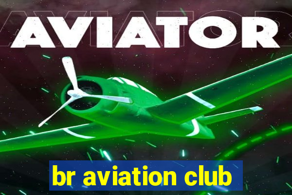 br aviation club