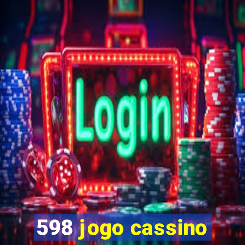 598 jogo cassino