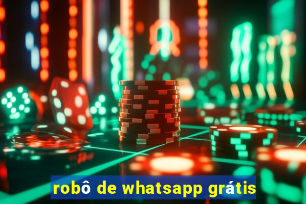 robô de whatsapp grátis