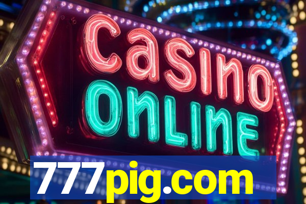 777pig.com