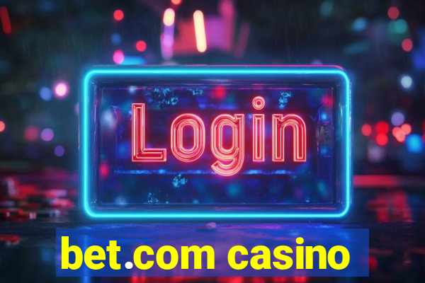 bet.com casino