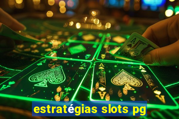 estratégias slots pg