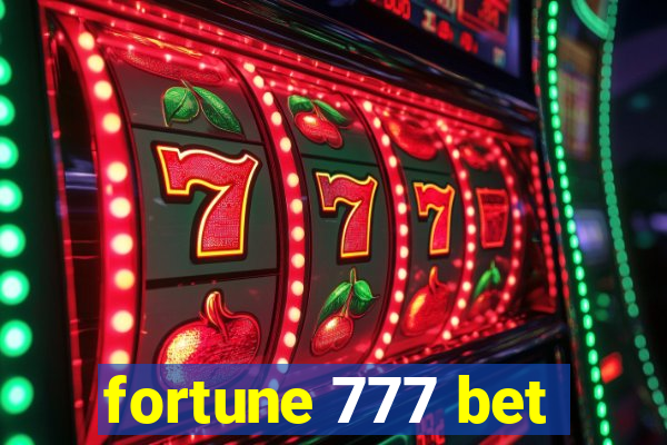 fortune 777 bet