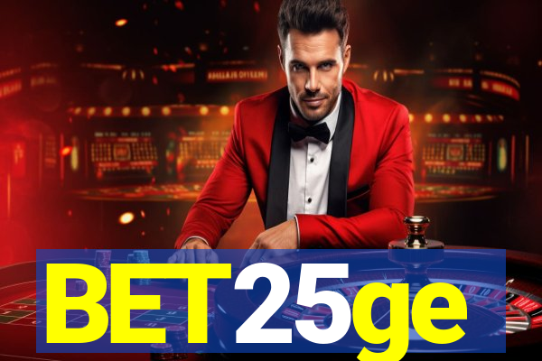 BET25ge