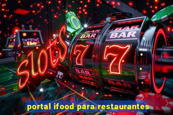 portal ifood para restaurantes