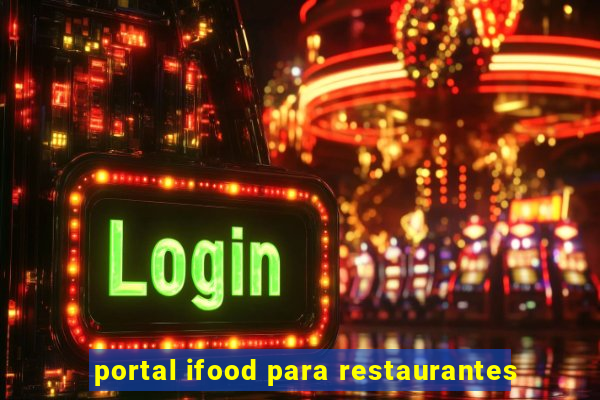 portal ifood para restaurantes