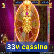 33v cassino