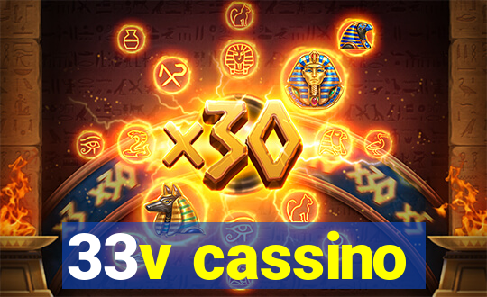 33v cassino