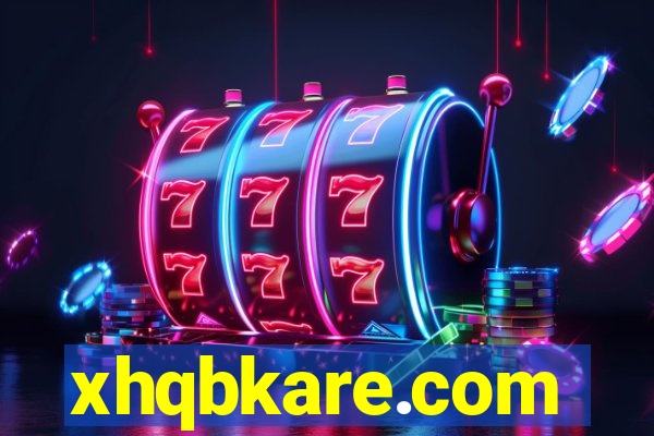 xhqbkare.com