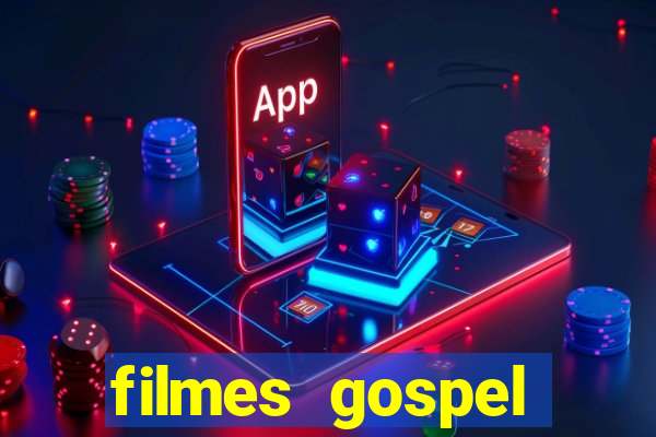 filmes gospel baseadas em fatos reais emocionantes