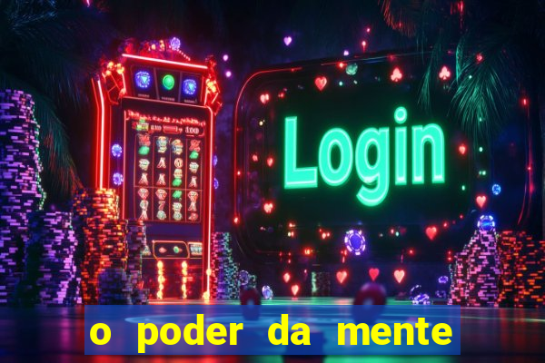 o poder da mente para ganhar na loteria