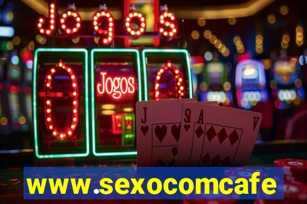 www.sexocomcafe