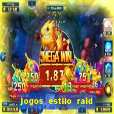 jogos estilo raid shadow legends