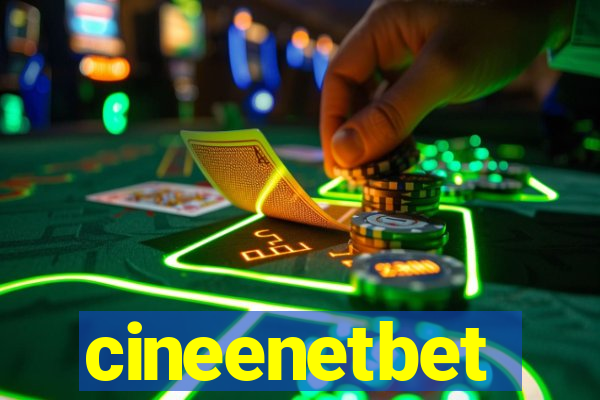 cineenetbet