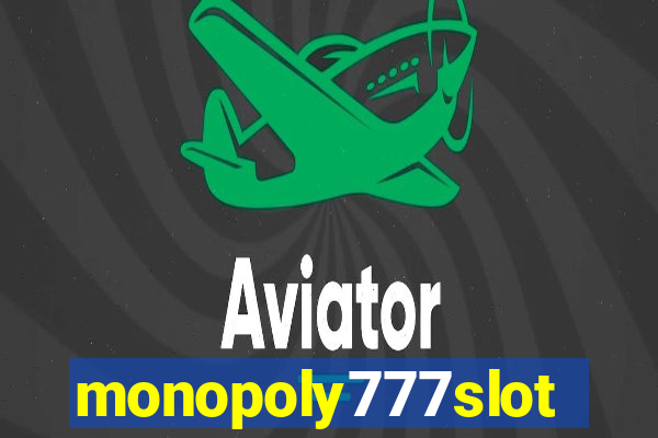 monopoly777slots.com