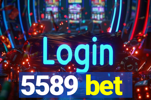 5589 bet