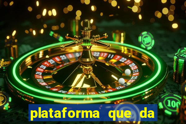 plataforma que da bonus sem depósito