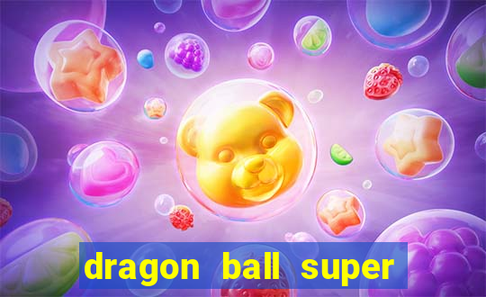 dragon ball super dublado online