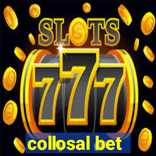 collosal bet