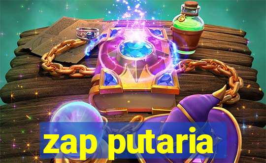 zap putaria