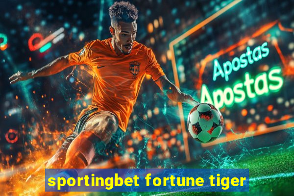 sportingbet fortune tiger