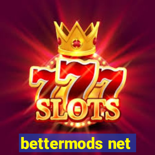 bettermods net