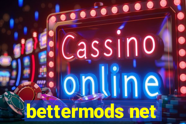 bettermods net