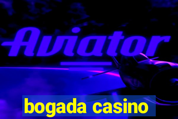 bogada casino