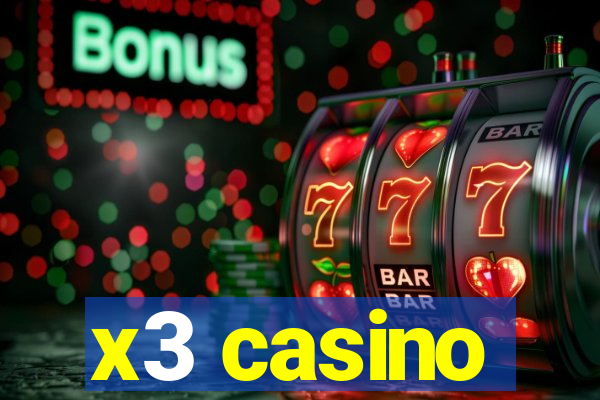 x3 casino