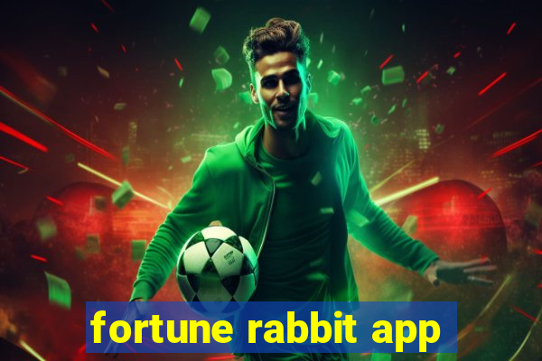 fortune rabbit app