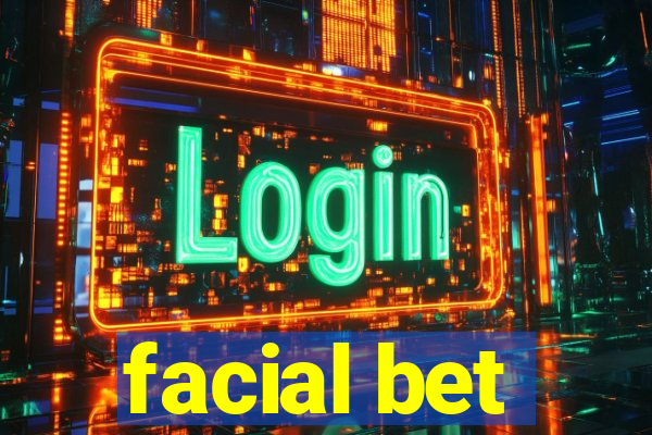 facial bet