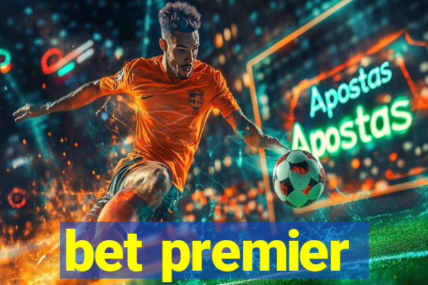 bet premier