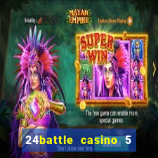 24battle casino 5 no deposit bonus code