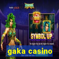 gaka casino