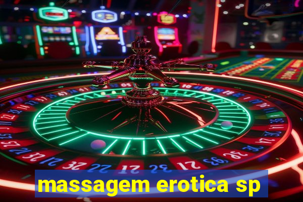 massagem erotica sp