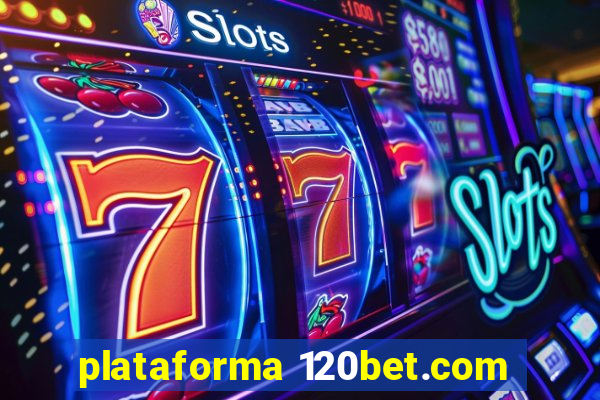 plataforma 120bet.com