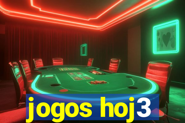 jogos hoj3