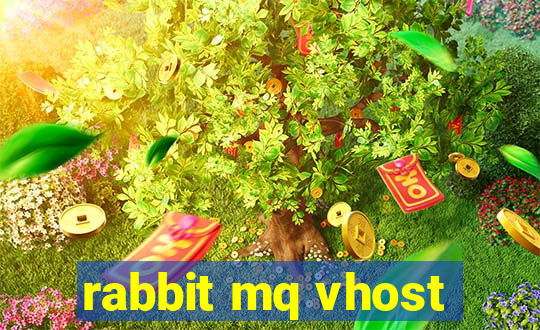 rabbit mq vhost