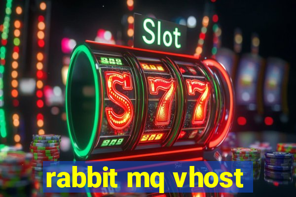 rabbit mq vhost