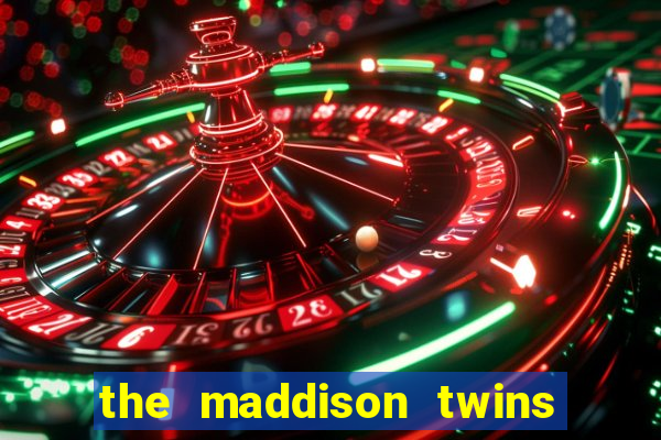 the maddison twins onlyfans free