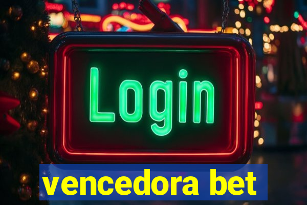 vencedora bet