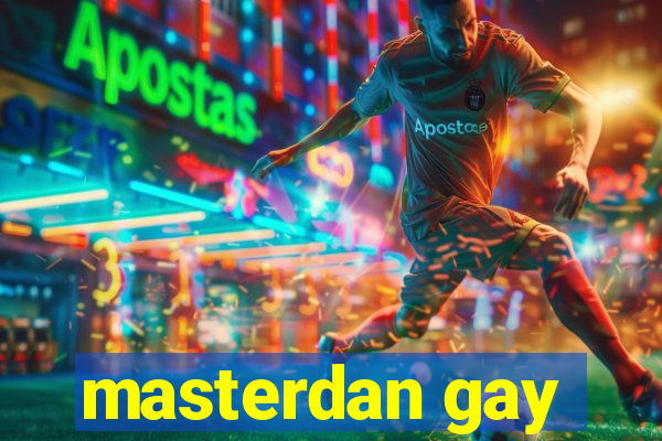 masterdan gay