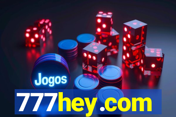 777hey.com