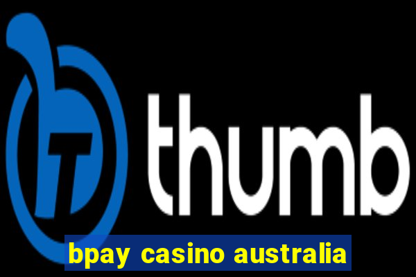 bpay casino australia