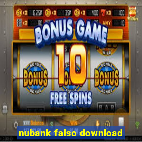 nubank falso download