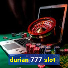 durian 777 slot