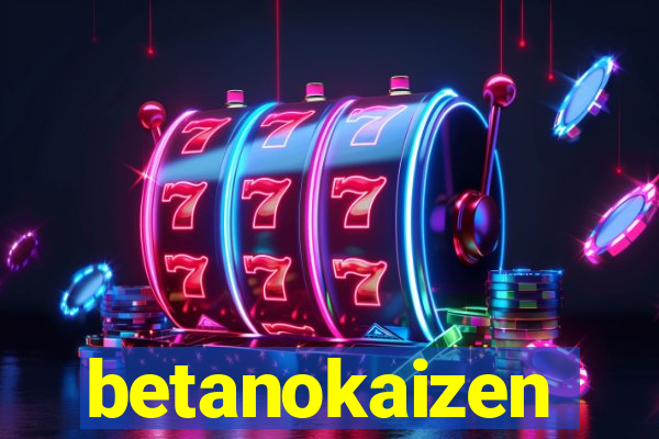 betanokaizen