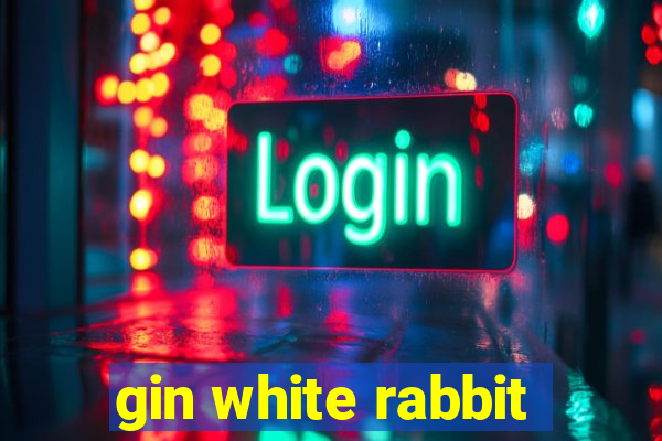 gin white rabbit