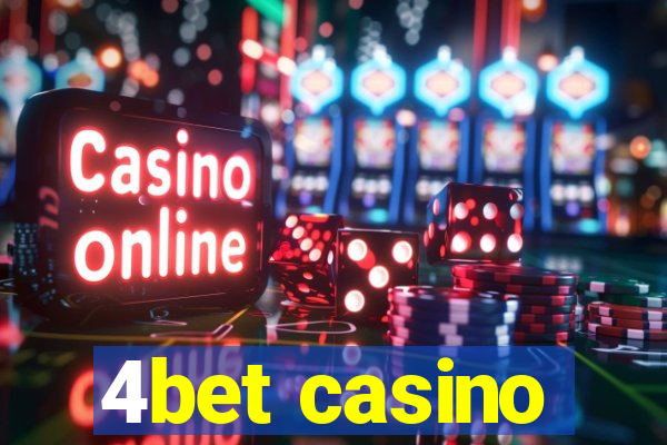 4bet casino