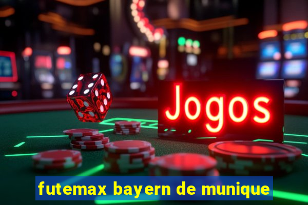 futemax bayern de munique